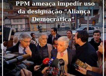 PPM ameaça impedir uso da designação "Aliança Democrática"