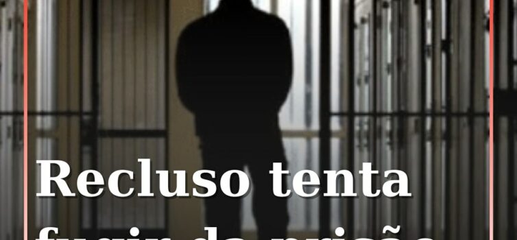 Recluso de Portalegre tenta fugir da prisão de Elvas