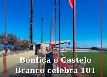 Sport Benfica e Castelo Branco celebra 101 anos de história