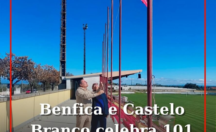 Sport Benfica e Castelo Branco celebra 101 anos de história