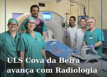 ULS da Cova da Beira avança com Radiologia de Intervenção com apoio da Anestesio