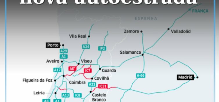 CCDR propõe nova autoestrada entre Castelo Branco e Monfortinho e reforço do IP3