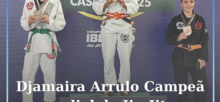 Djamaira Arrulo Albicastrense Conquista Título Mundial de Jiu-Jitsu Brasileiro e