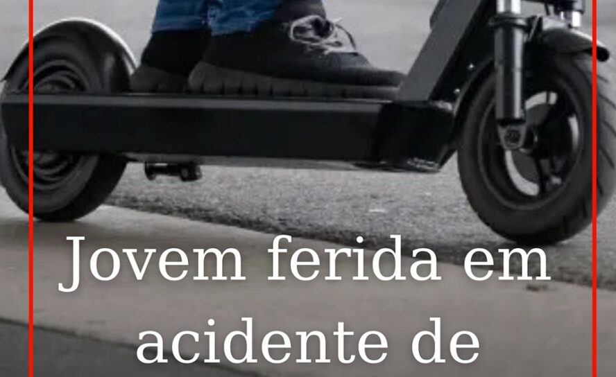Jovem ferida em acidente de trotinete elétrica