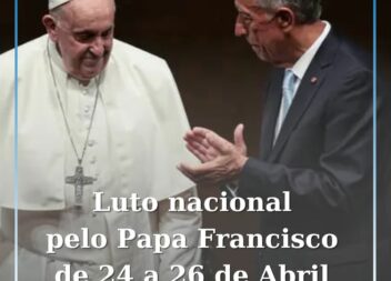 Luto nacional pelo Papa Francisco de 24 a 26 de Abril