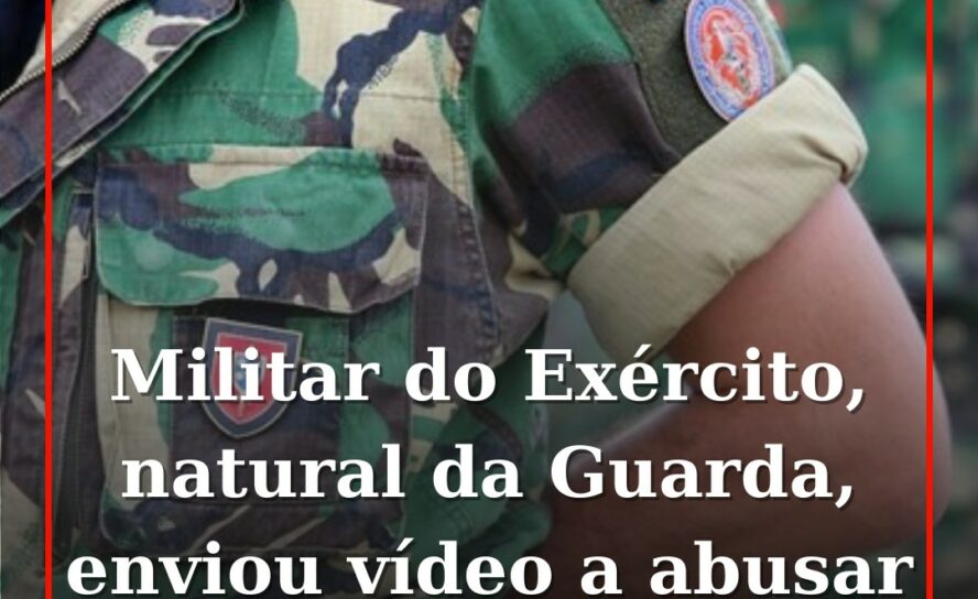 Militar do Exército, natural da Guarda