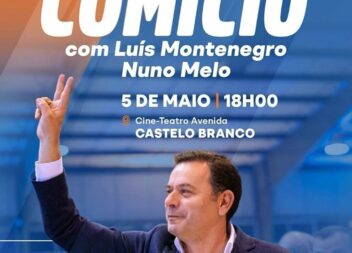 Montenegro e Nuno Melo em Grande Comício em Castelo Branco a 5 de Maio