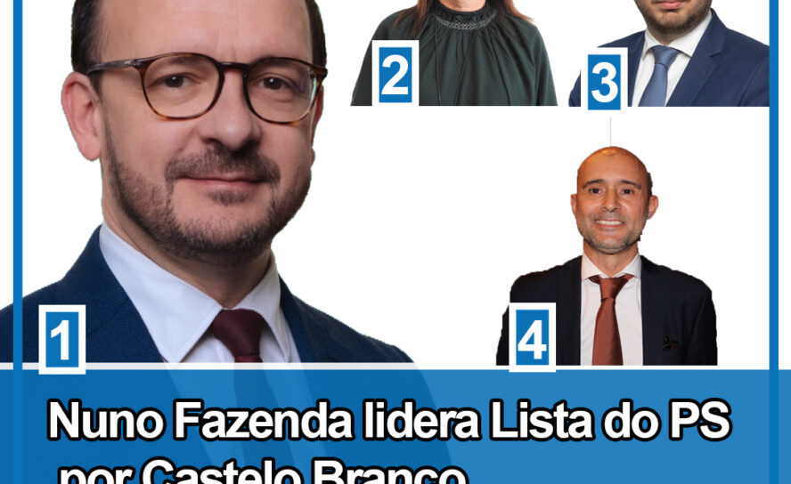 Nuno Fazenda lidera Lista do PS por Castelo Branco nas Legislativas