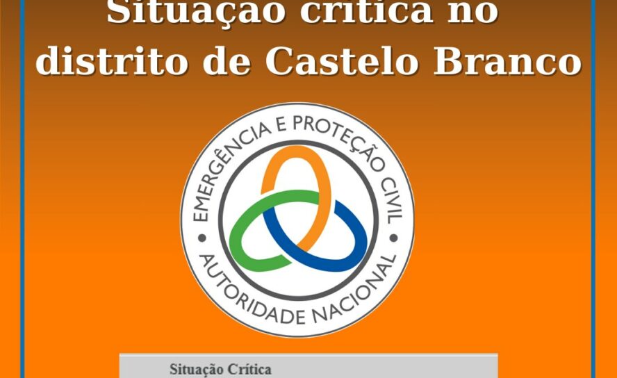 Situação crítica no distrito de Castelo Branco: Alerta Laranja até às 20H00