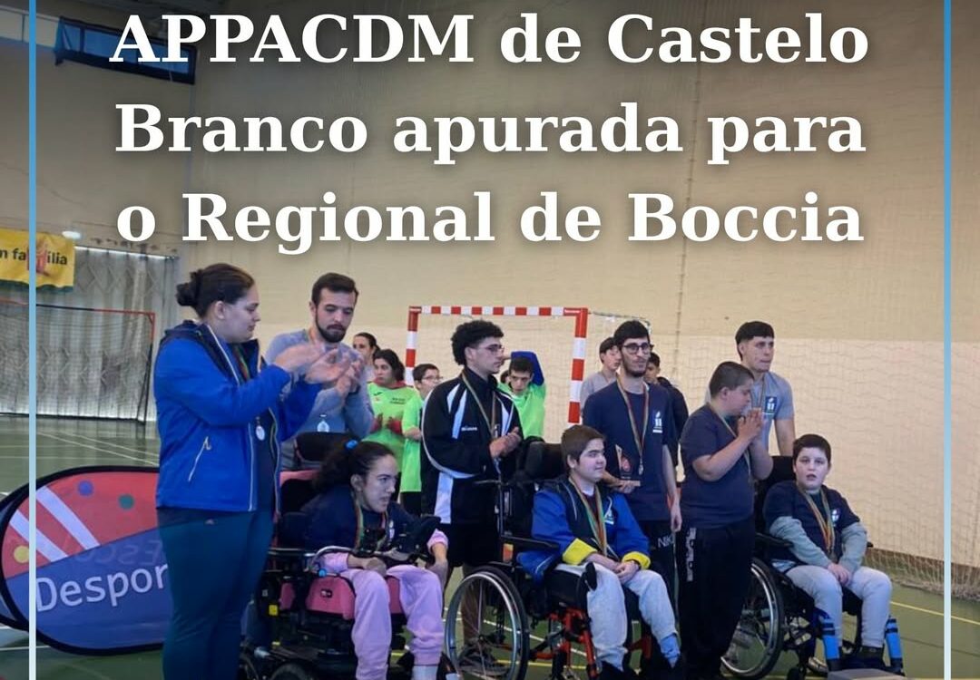 APPACDM de Castelo Branco brilha na Final Distrital de Boccia, apurando-se para