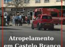 Atropelamento em Castelo Branco