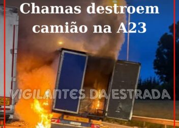 Camião em chamas na A23 junto à área de serviço de Castelo Branco