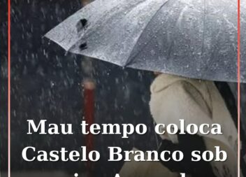 Castelo Branco em alerta Amarelo: previsão de chuva forte, trovoadas e vento
