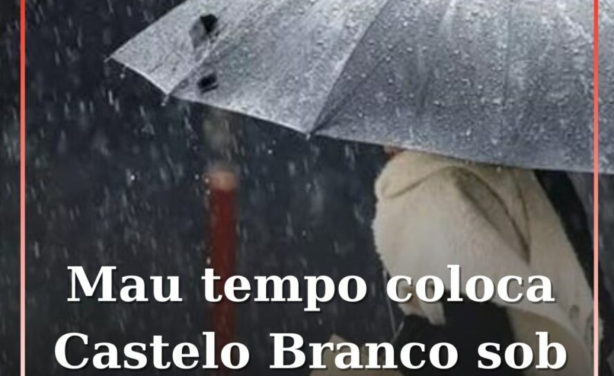 Castelo Branco em alerta Amarelo: previsão de chuva forte