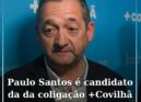 Coligação CDS/IL (+Covilhã) apresenta candidato à União de Freguesias da Covilhã