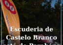 Escuderia Castelo Branco assinala 61 anos