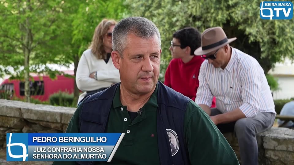 Há Conversa com Pedro Beringuilho, Juiz da Confraria de Nossa Senhora do Almurtã