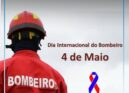 Hoje é o Dia Internacional do Bombeiro: "Homenagem a quem arrisca a vida para sa
