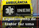 Homem morre em capotamento de trator