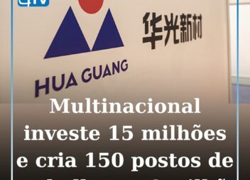 Multinacional chinesa investe 15 milhões na Covilhã e cria 150 postos de trabalh