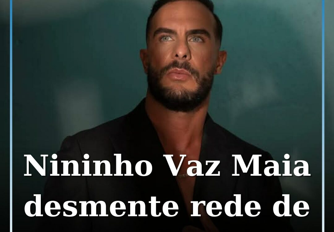 Nininho Vaz Maia desmente rede de tráfico de drogas
