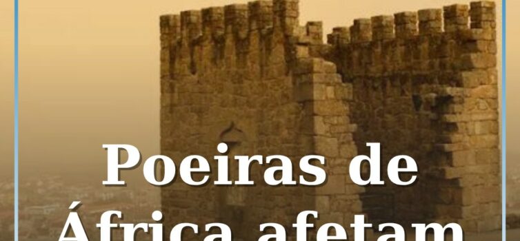Poeiras do Norte de África afetam qualidade do ar até domingo