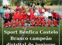 Sport Benfica Castelo Branco sagra-se campeão distrital de juniores e regressa a