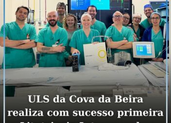 ULS da Cova da Beira realiza com sucesso primeira Litotripsia Intravascular