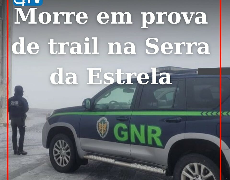 Um atleta morreu, este sábado, dia 10 de maio, durante a prova Estrela Grande Tr