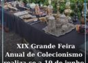 A Associação de Colecionismo de Castelo Branco realiza da XIX Grande Feira Anual