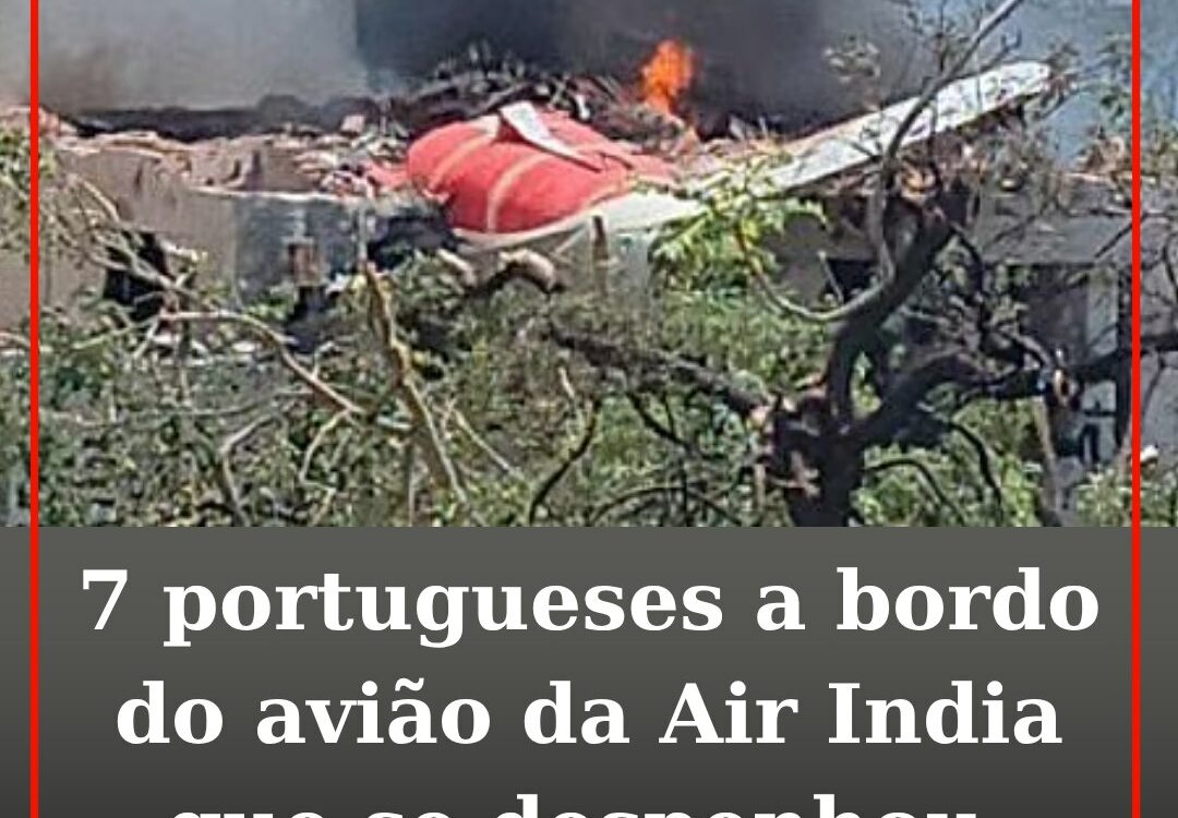 Avião da Air India despenha-se com sete portugueses a bordo