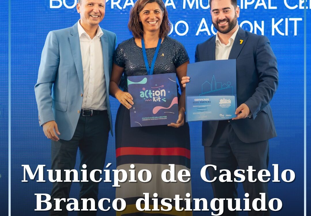 Castelo Branco distinguido com Certificado de Boas Práticas em Políticas de Juve