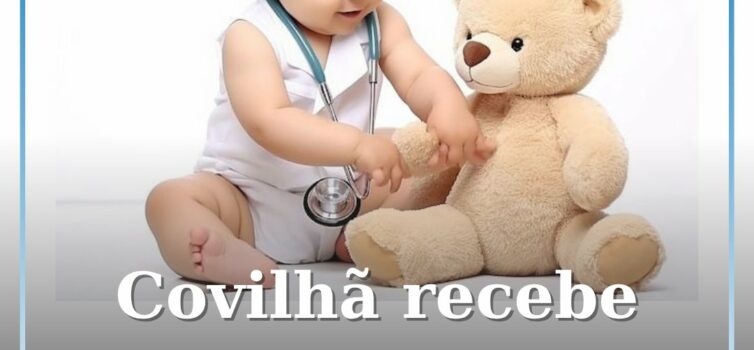Covilhã recebe o maior encontro científico de saúde infantil da região