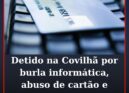Detido por burlas informáticas e branqueamento