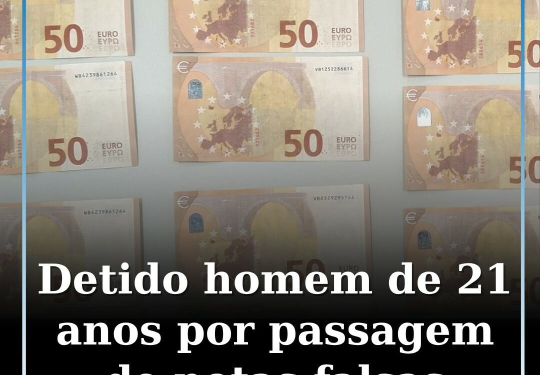 Detido por passagem de notas falsas