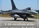 F-16 escoltam avião com ameaça de bomba