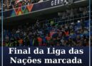 Final da Liga das Nações marcada por morte de adepto alemão