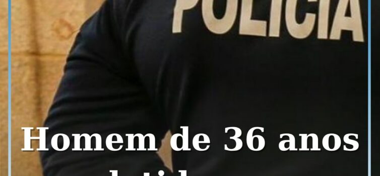 Homem de 36 anos detido na Covilhã por crime de violência doméstica