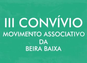 III Convívio Movimento Associativo da Beira Baixa