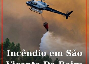Incêndio em São Vicente da Beira