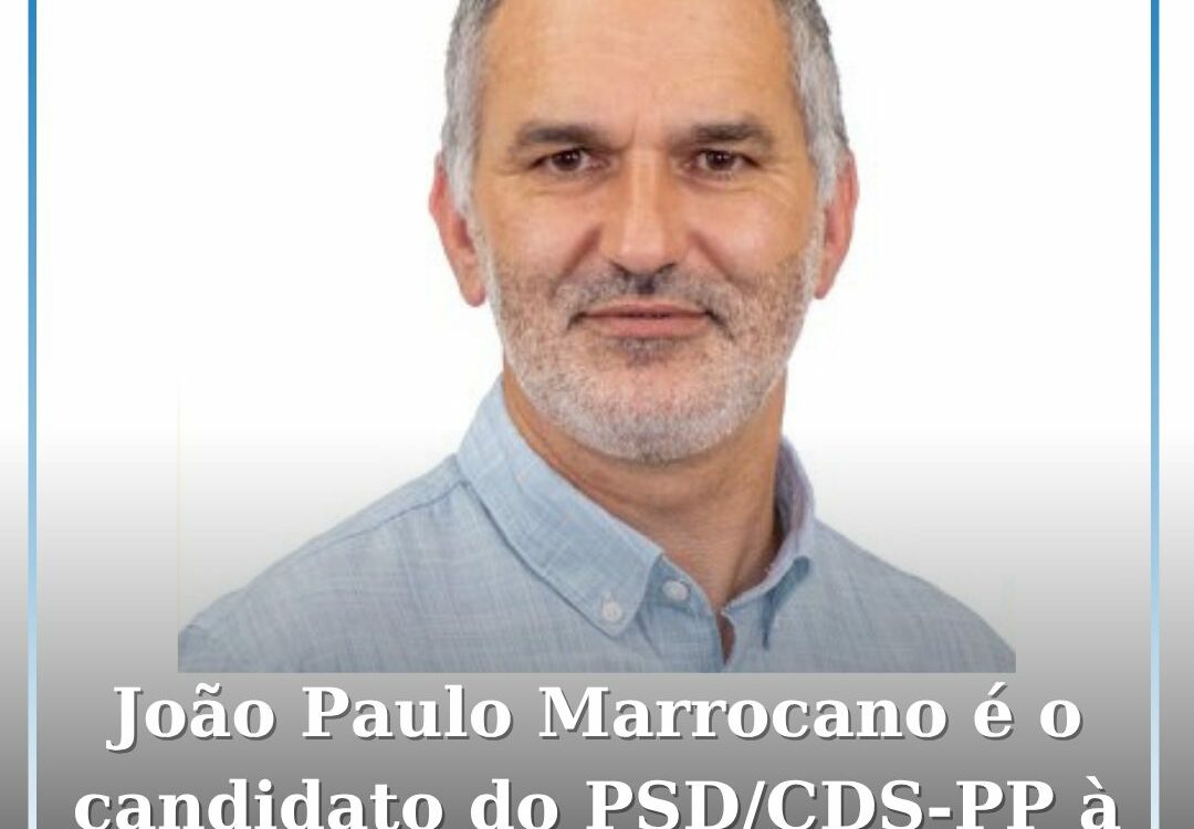 João Paulo Marrocano é o candidato do PSD/CDS-PP à Câmara de Proença-a-Nova