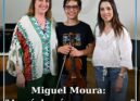 Miguel Moura: "A música é para sempre"