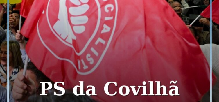 PS da Covilhã afasta militantes que rompem com o partido
