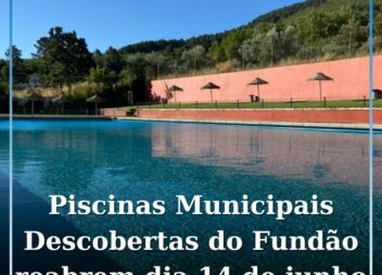 Piscinas Municipais Descobertas do Fundão reabrem a 14 de junho
