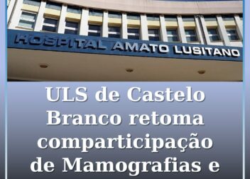 ULS de Castelo Branco retoma comparticipação de Mamografias e Ecografias Mamária