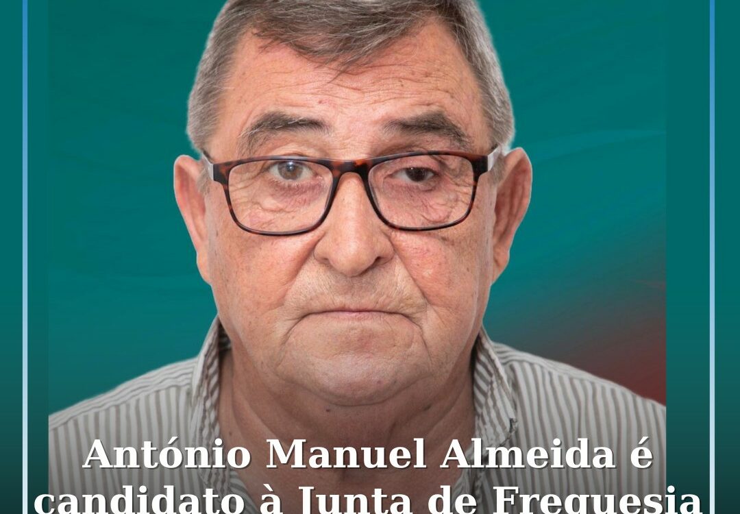 António Manuel Almeida é candidato à Junta de Freguesia do Rosmaninhal pelo PS