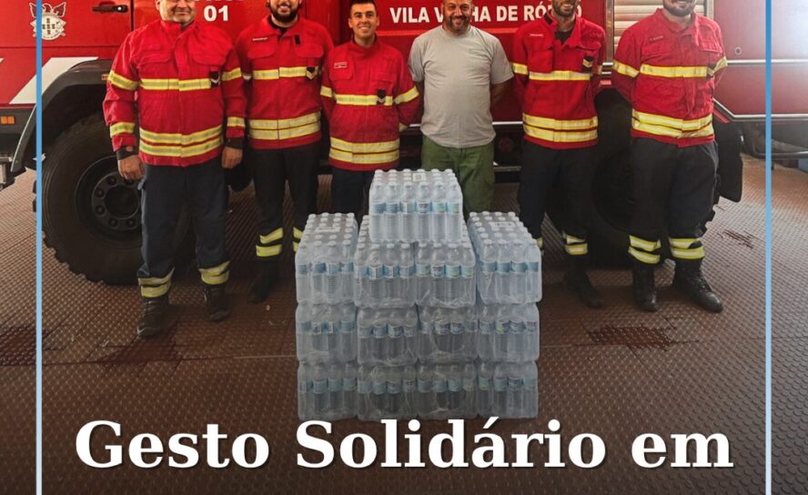 Bombeiros de Vila Velha de Ródão agradecem oferta de águas