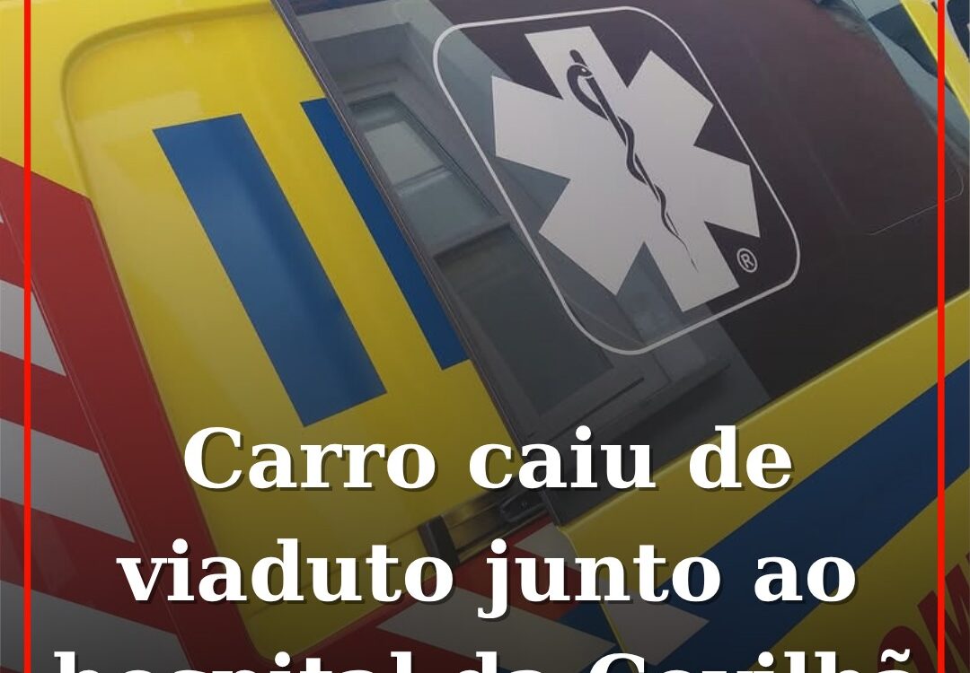 Colisão junto ao hospital da Covilhã termina com carro a cair de viaduto