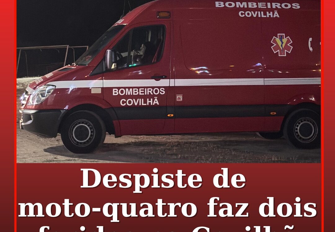 Despiste de moto-quatro faz dois feridos na Covilhã