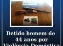 Detido pelo crime de Violência Doméstica